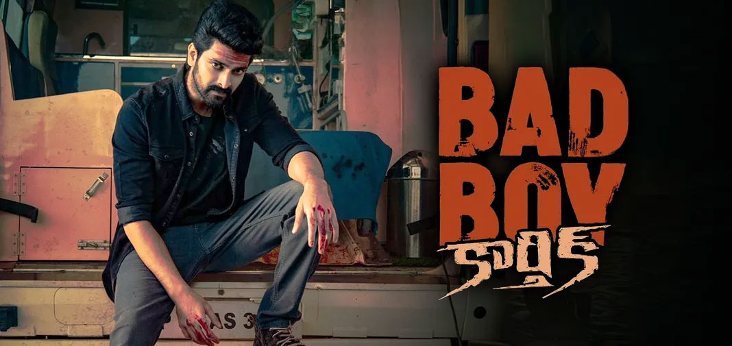 Bad Boy Karthik trailer